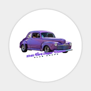 1946 Ford Super Deluxe Club Coupe Magnet